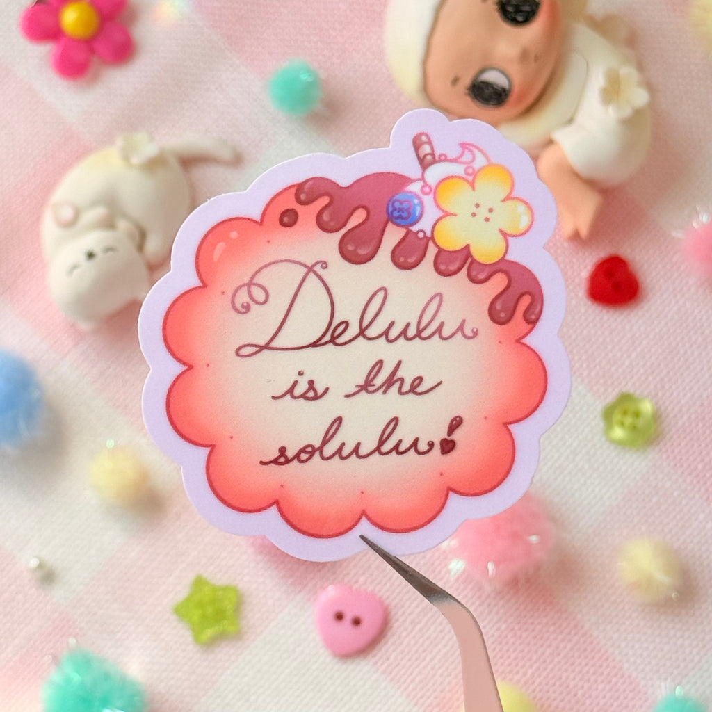 Delulu is the Solulu! Positive Affirmation Vinyl Sticker