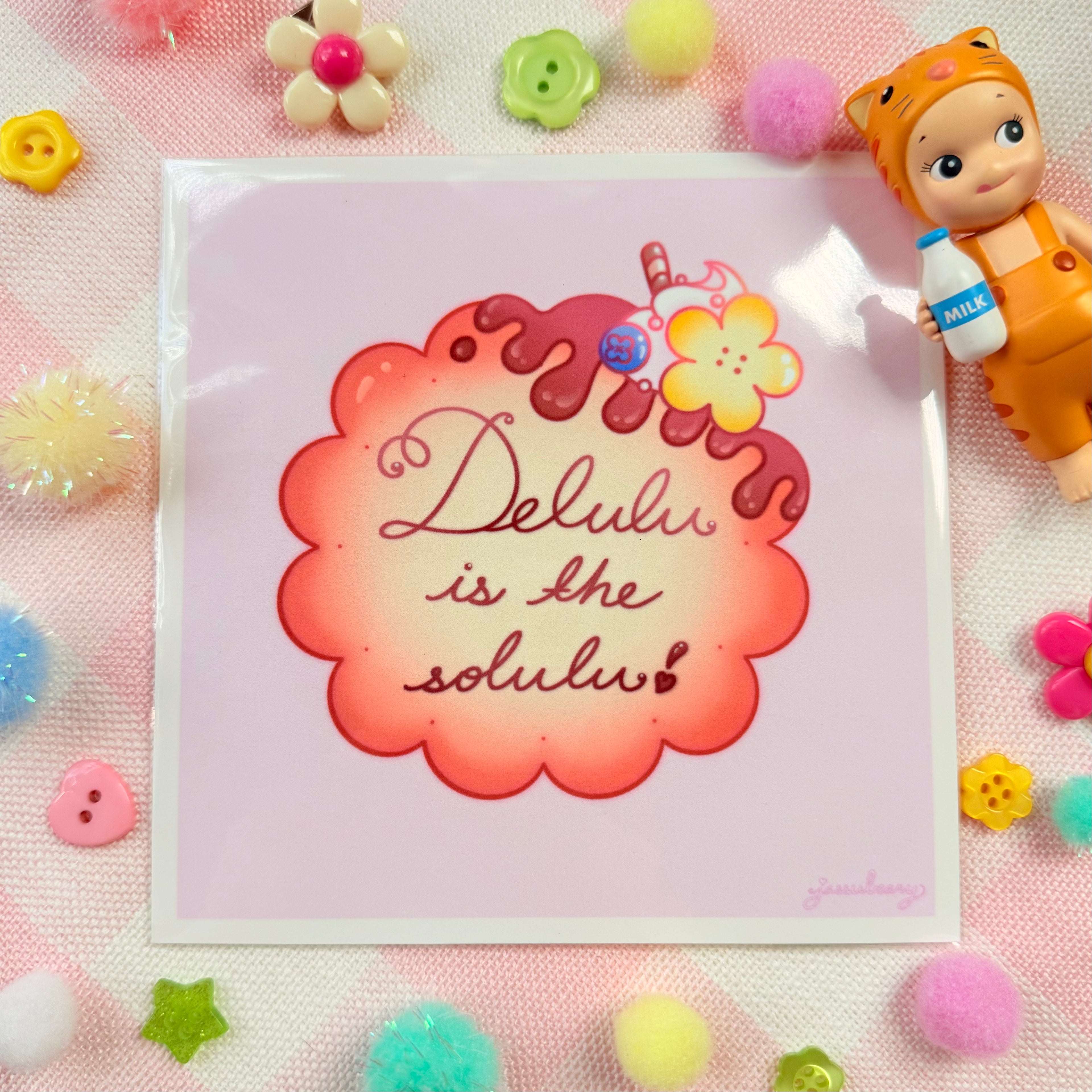 Delulu is the Solulu! Art Print